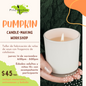 Candle-Making Workshop: Pumpkin Fragrance | jueves 14 de noviembre