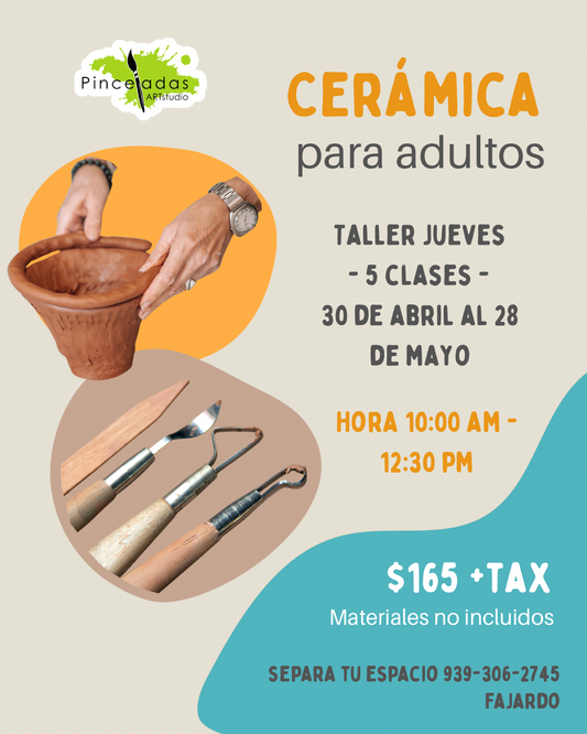 CERÁMICA PARA ADULTOS | ABRIL - MAYO 2026