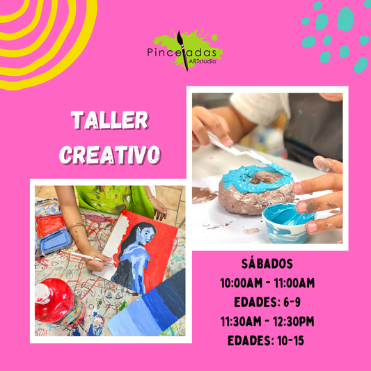 Taller Creativo | 10 a 15 años | Sesión 2 Sábados | Febrero a Mayo 2025